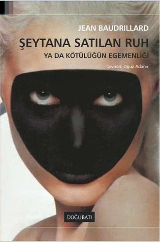 Şeytana Satılan Ruh | Doğu Batı Yayınları (İnce Kapak)