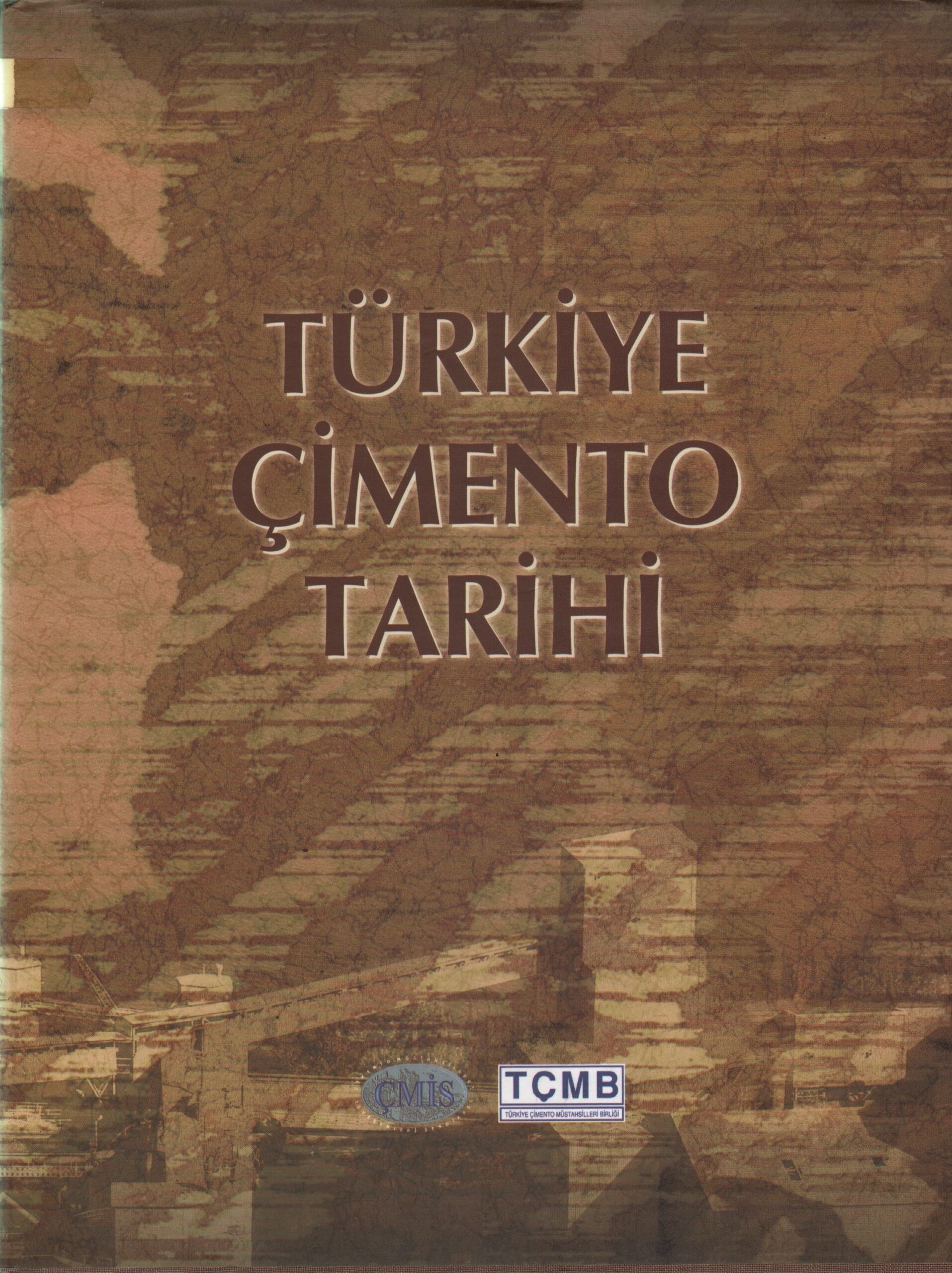 Türkiye Çimento Tarihi | Tarih Vakfı Yurt Yayınları (Ciltsiz)