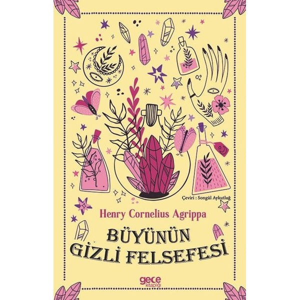 Büyünün Gizli Felsefesi | Gece Kitaplığı (İnce Kapak)