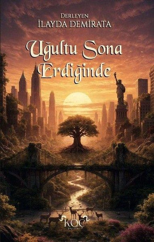 Uğultu Sona Erdiğinde | Koç Yayınları (Ciltli)