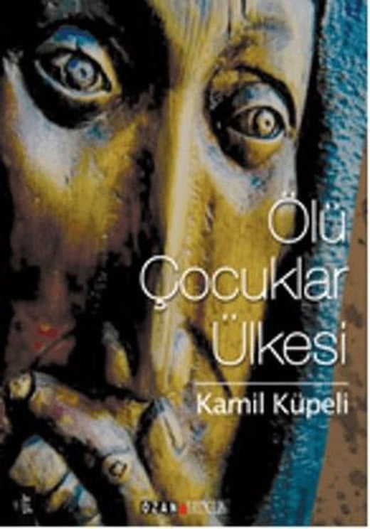 Ölü Çocuklar Ülkesi | Ozan Yayıncılık (Ciltsiz)