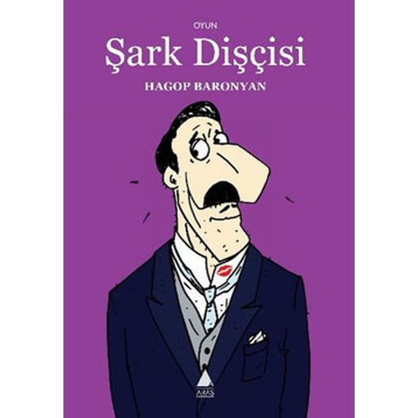 Şark Dişçisi | Aras Yayıncılık (Ciltsiz)