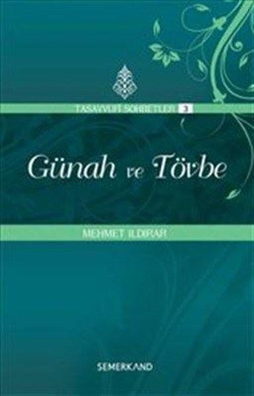 Günah ve Tövbe | Semerkand Yayınları (İnce Kapak)