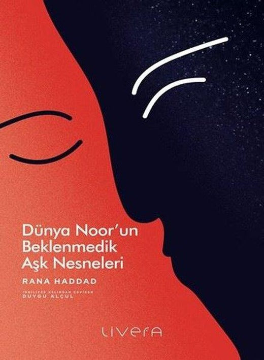 Dünya Noor'un Beklenmedik Aşk Nesneleri | Livera Yayınevi (İnce Kapak)