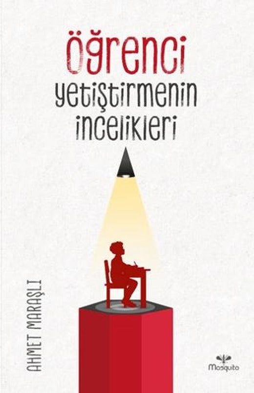 Öğrenci Yetiştirmenin İncelikleri
