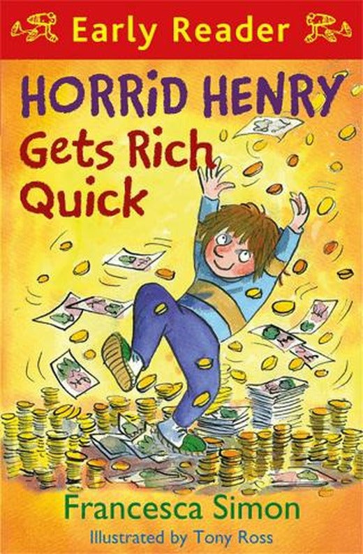 Horrid Henry Early Reader: Horrid Henry Gets Rich Quick | Orion Children's Books (Ciltsiz)