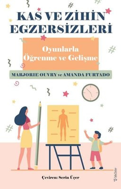 Kas ve Zihin Egzersizleri - Oyunlarla Öğrenme ve Gelişme | Sola Unitas