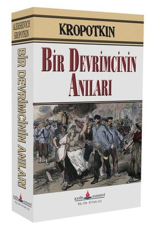 Bir Devrimcinin Anıları | Katip Yayınevi (İnce Kapak)