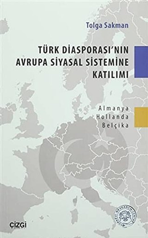 Türk Diasporası'nın Avrupa Siyasal Sistemine Katılımı