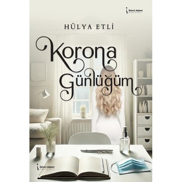Korona Günlüğüm | İkinci Adam Yayınları (İnce Kapak )