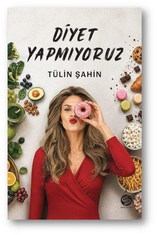 Diyet Yapmıyoruz | Sahi Kitap (İnce Kapak)