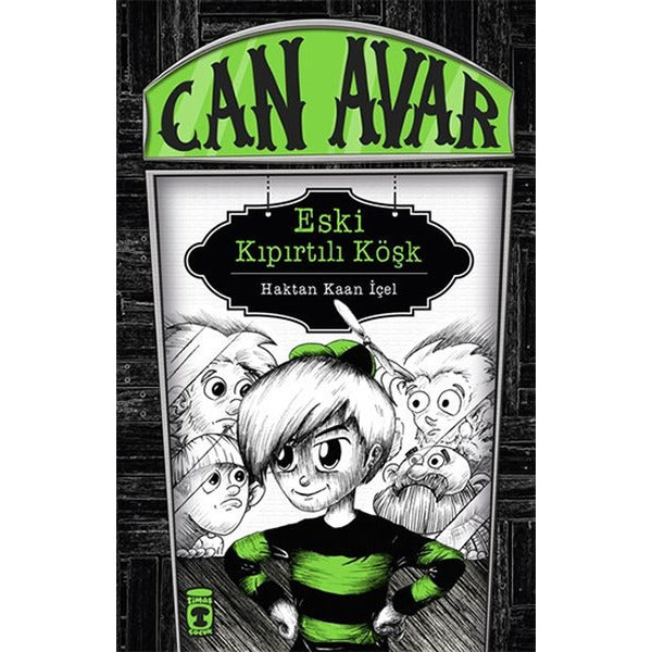 Can Avar - Eski Kıpırtılı Köşk | Timaş Çocuk (İnce Kapak)