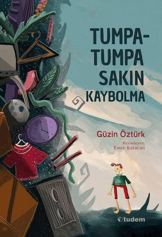 Tumpatumpa Sakın Kaybolma | Tudem Yayınları (İnce Kapak)