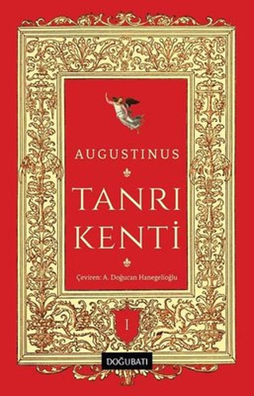 Tanrı Kenti Cilt - 1 | Doğu Batı Yayınları (İnce Kapak)