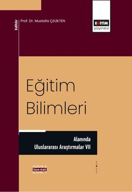 Eğitim Bilimleri Alanında Uluslararası Araştırmalar VII | Eğitim Yayınevi - Bilimsel Eserler (Ciltsiz)