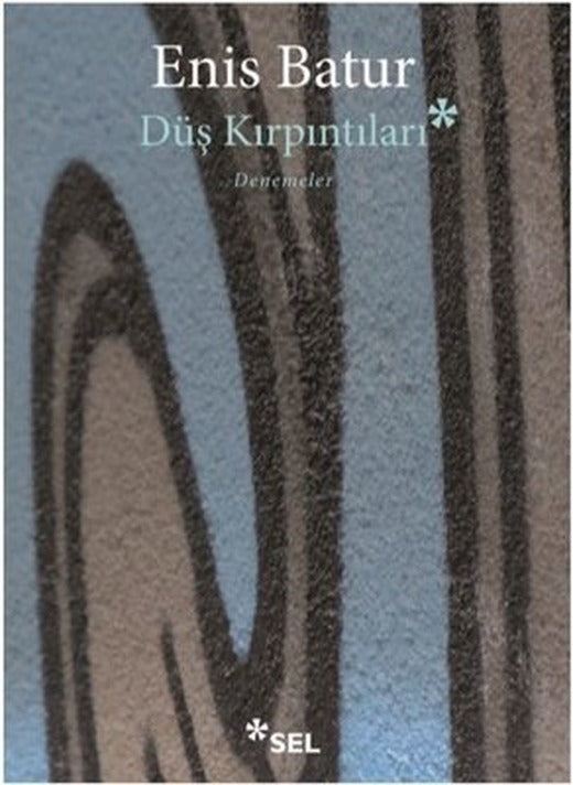 Düş Kırpıntıları | Sel Yayıncılık