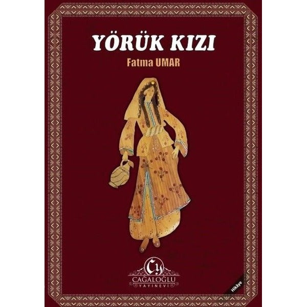 Yörük Kızı | Cağaloğlu Yayınevi (İnce Kapak)