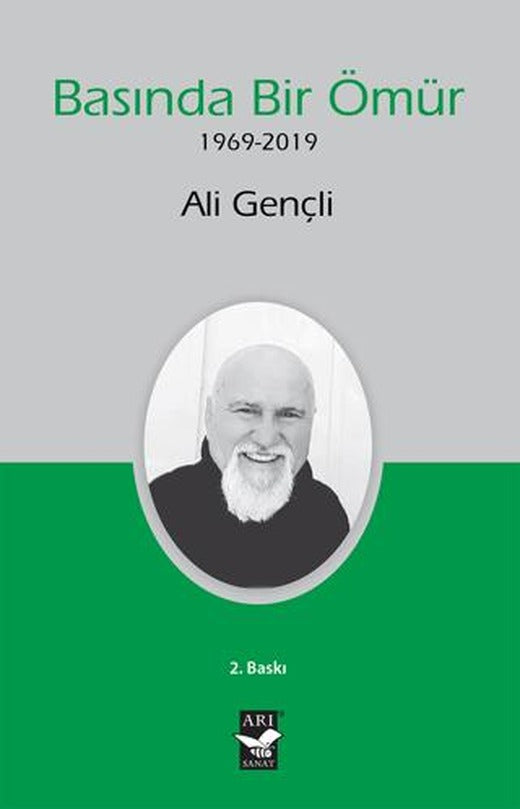 Basında Bir Ömür (1969-2019) | Arı Sanat Yayınevi (Ciltsiz)