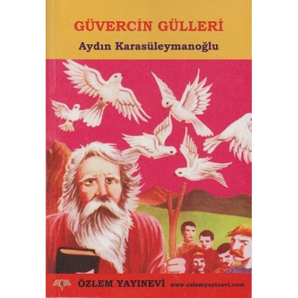 Güvercin Gülleri | Özlem Yayınevi