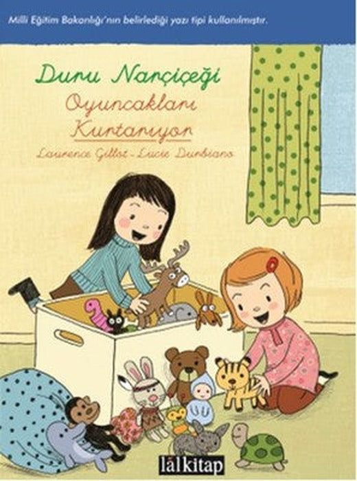 Duru Narçiçeği - Oyuncakları Kurtarıyor | Lal