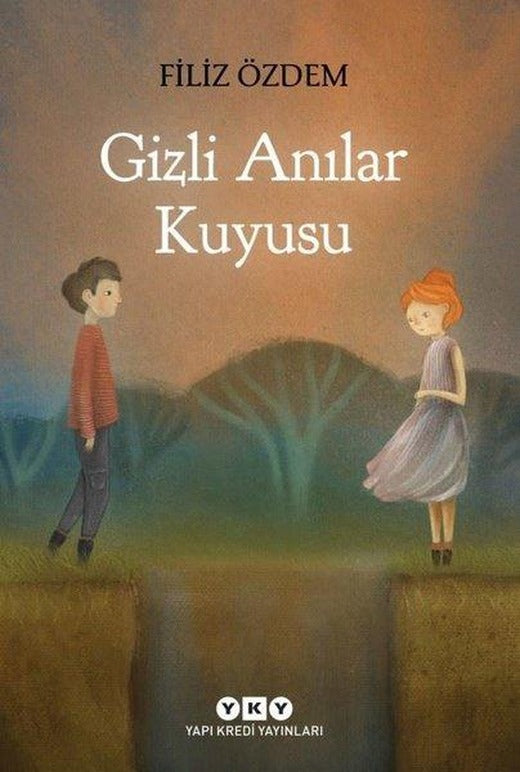 Gizli Anılar Kuyusu | Yapı Kredi Yayınları (İnce Kapak)