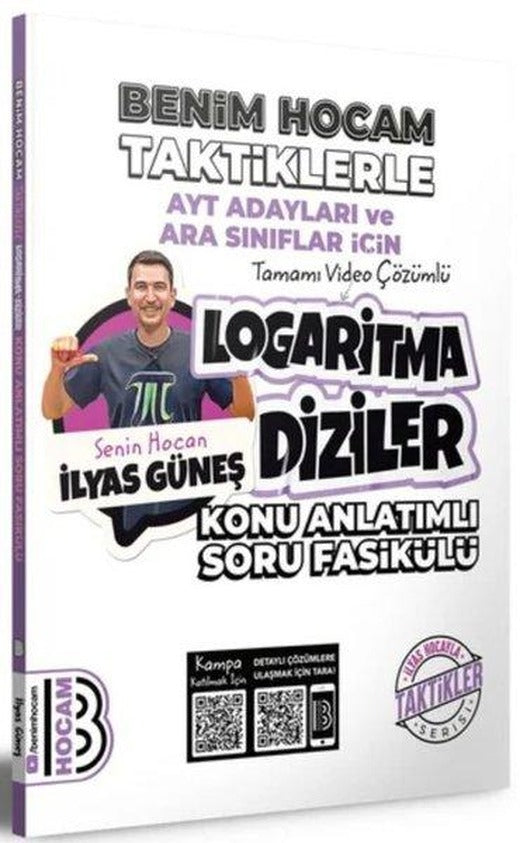 2023 AYT Adayları ve Ara Sınıflar İçin Taktiklerle Logaritma Diziler Konu Anlatımlı Soru Fasikülü | Benim Hocam Yayınları (İnce Kapak)