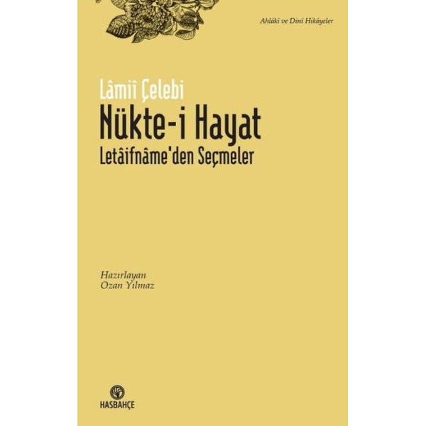 Nükte-i Hayat - Letaifname'den Seçmeler | Hasbahçe