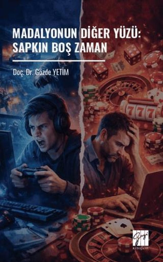 Madalyonun Diğer Yüzü: Sapkın Boş Zaman