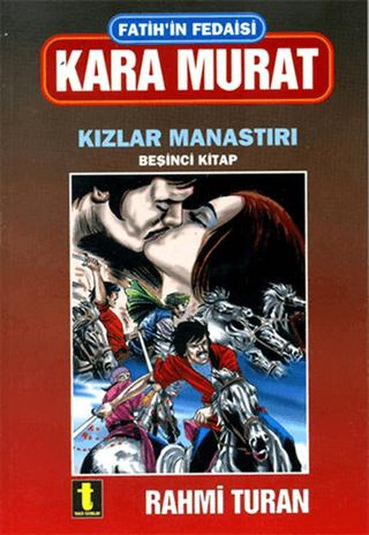 Fatih’in Fedaisi Kara Murat 5 - Kızlar Manastırı