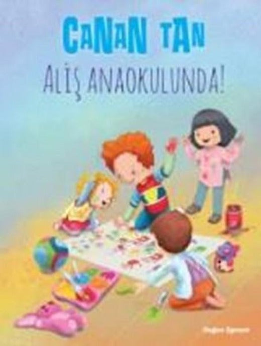 Aliş Anaokulunda! | Doğan Çocuk - Çocuk Kitapları Dizisi (İnce Kapak)