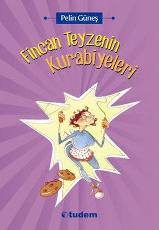 Fincan Teyzenin Kurabiyeleri | Tudem Yayınları