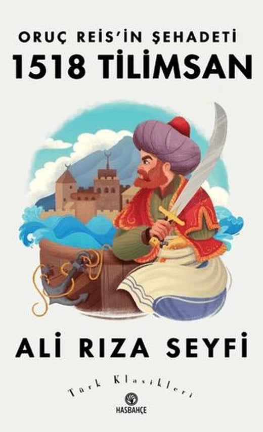 Oruç Reis’in Şehadeti 1518 Tilimsan