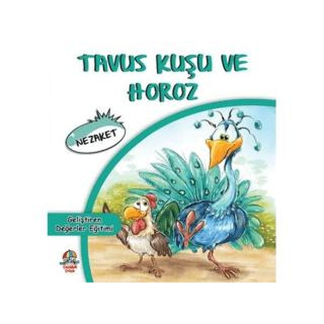 Tavus Kuşu ve Horoz | Yağmur Çocuk (Ciltsiz)