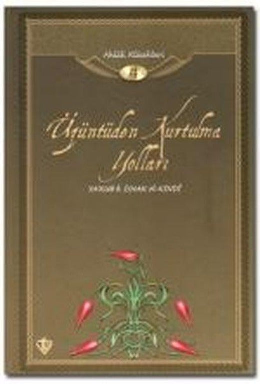 Üzüntüden Kurtulma Yolları