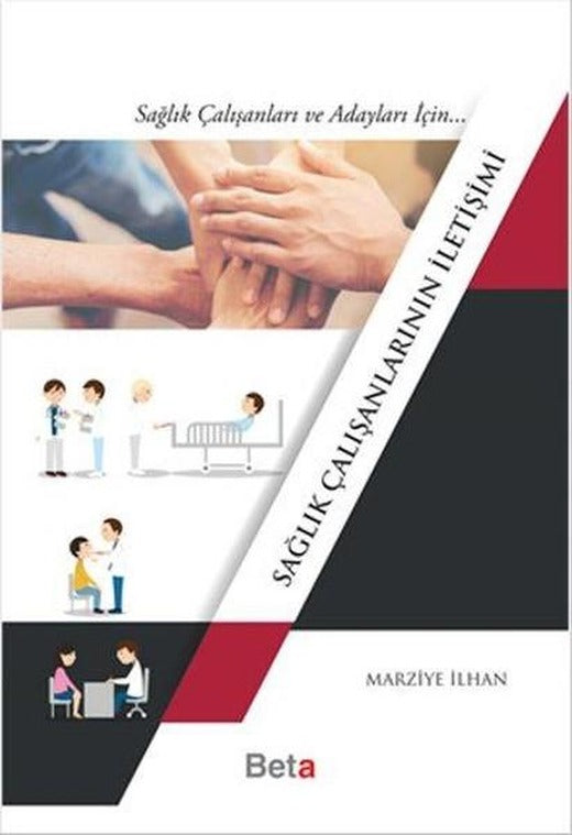 Sağlık Çalışanlarının İletişimi | Beta Yayınları (İnce Kapak)