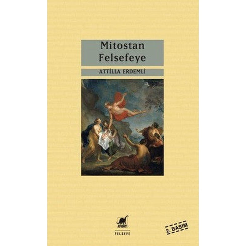Mitostan Felsefeye | Ayrıntı Yayınları