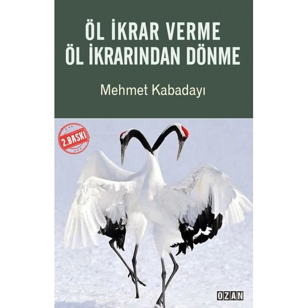 Öl İkrar Verme Öl İkrarından Dönme