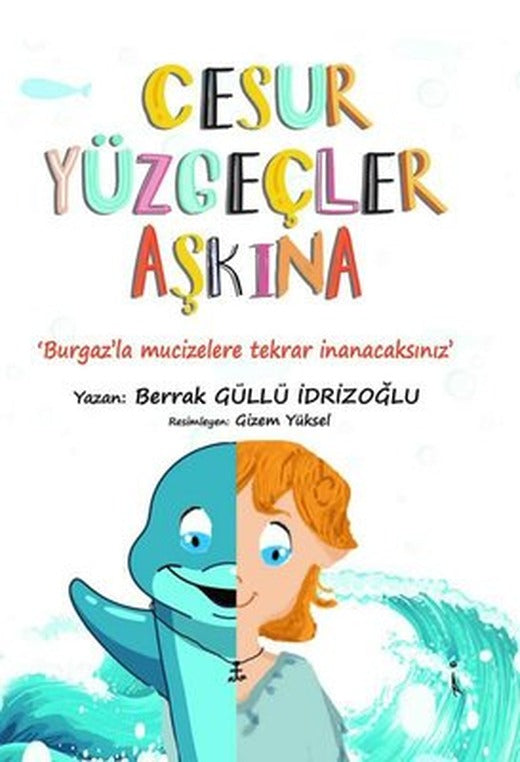 Cesur Yüzgeçler Aşkına | İkinci Adam Yayınları