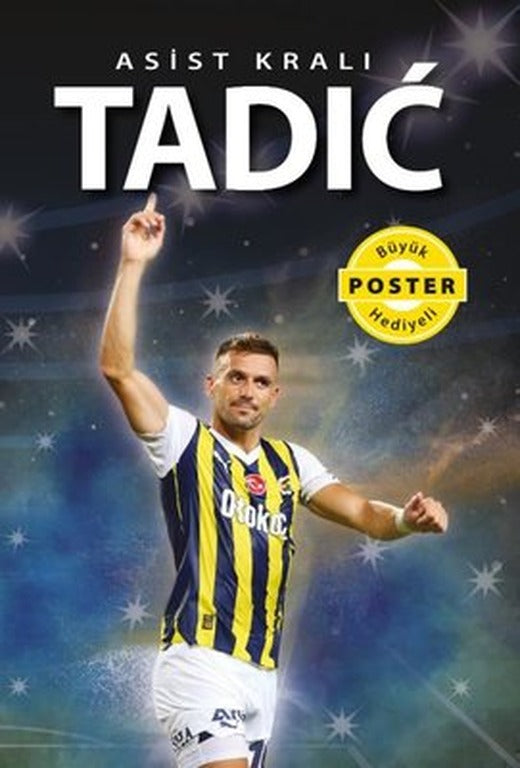 Asist Kralı Tadic - Büyük Poster Hediyeli | Flipper Yayıncılık