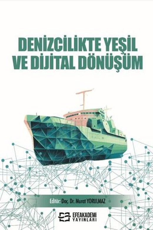 Denizcilikte Yeşil ve Dijital Dönüşüm