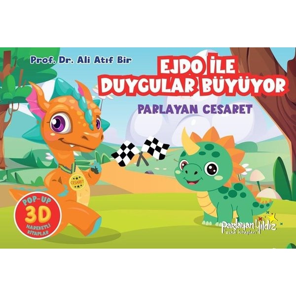 Ejdo İle Duygular Büyüyor - Parlayan Cesaret | Parlayan Yıldız (Ciltli)