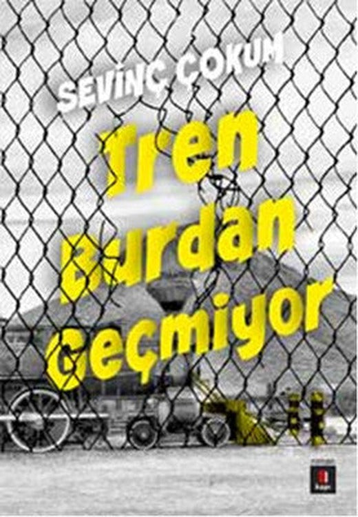 Tren Burdan Geçmiyor | Kapı Yayınları