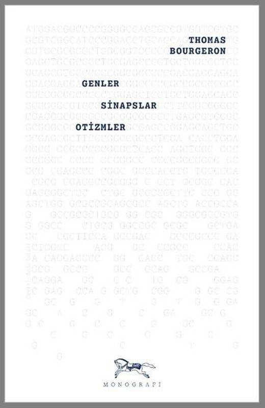 Genler Sinapslar Otizmler | Monografi Yayınları (İnce Kapak)