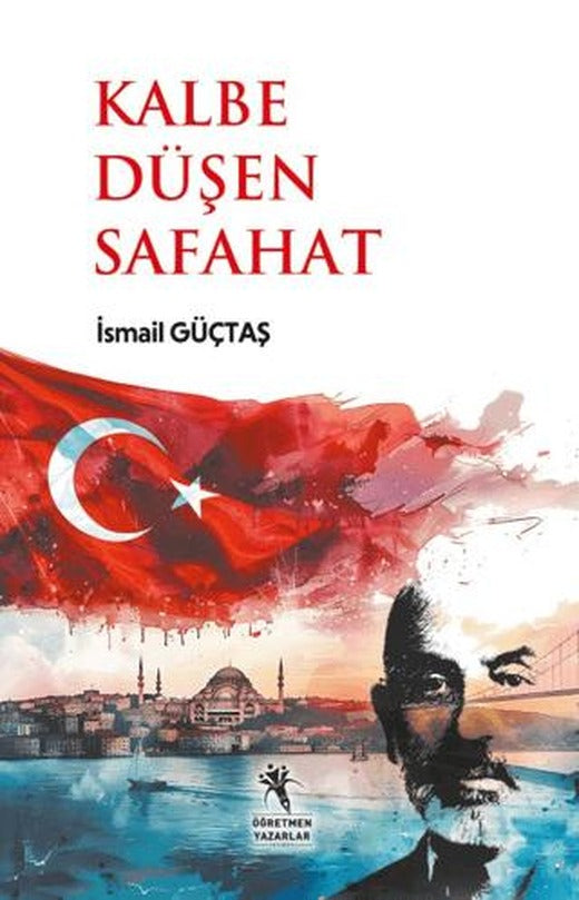 Kalbe Düşen Safahat (13+Yaş)