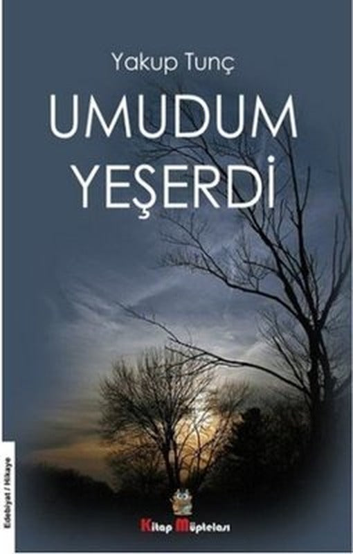 Umudum Yeşerdi | Kitap Müptelası Yayınları