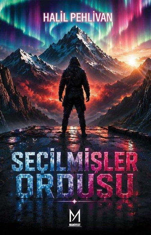 Seçilmişler Ordusu | Manifest Yayınları (İnce Kapak)