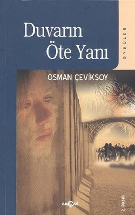 Duvarın Öte Yanı | Akçağ Yayınları (Ciltsiz)