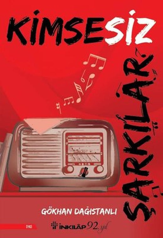 Kimsesiz Şarkılar | İnkılap Yayınları
