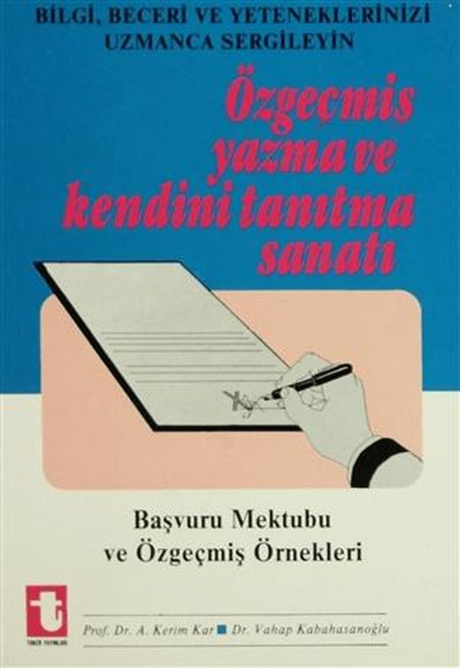 Özgeçmiş Yazma ve Kendini Tanıtma Sanatı