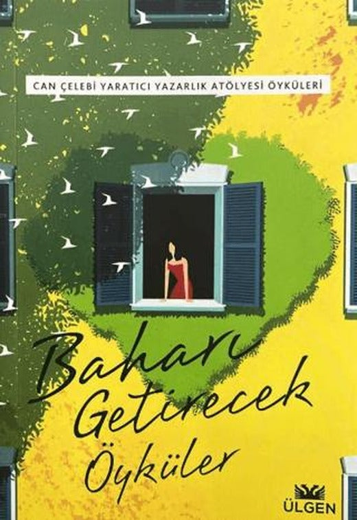 Baharı Getirecek Öyküler